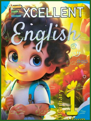 إكسيلانت انجليزي 1 ابتدائي ترم 1 2027